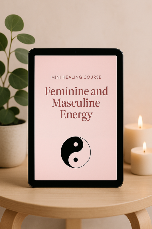 Feminine and Masculine Energy Mini Healing Course